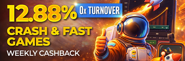 12.88% Crash & Fast Games Weekly Cashback